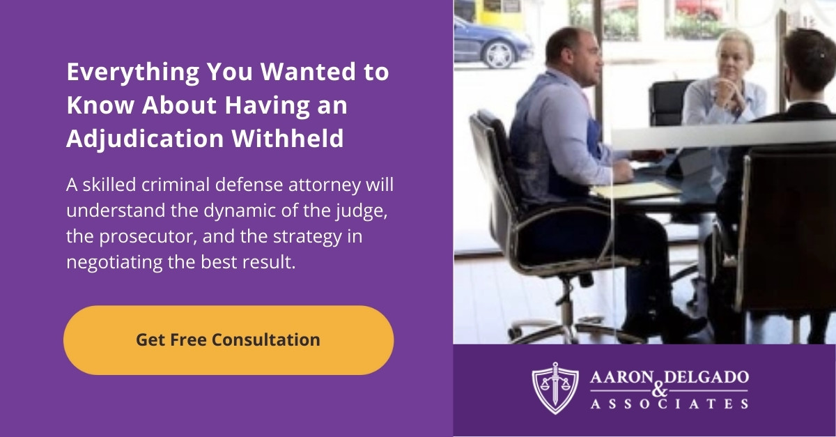 Having Adjudication Withheld - Aaron Delgado & Associates